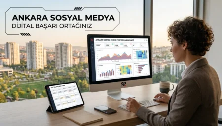 Ankara Dijital Pazarlama Ajansı Seçerken Nelere Dikkat Edilmeli? İşletmeniz İçin Kapsamlı Rehber